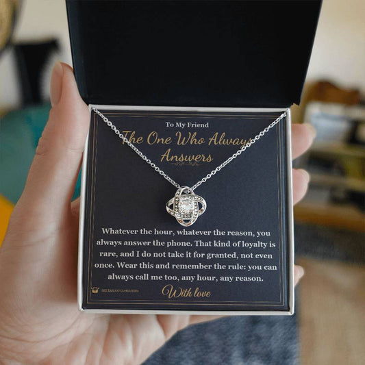 The One Who Always Answers - Love Knot Necklace for Friend - personalized keepsake gift from SKH Radiant Expressions