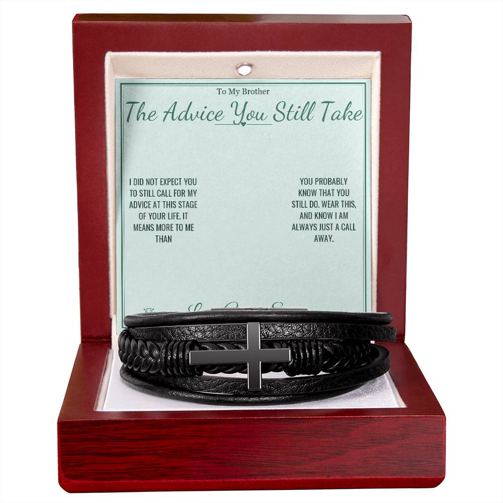 The Advice You Still Take - Men's Cross Bracelet for Brother