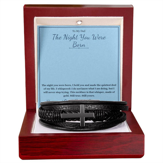 The Night You Were Born - Men's Cross Bracelet for Dad