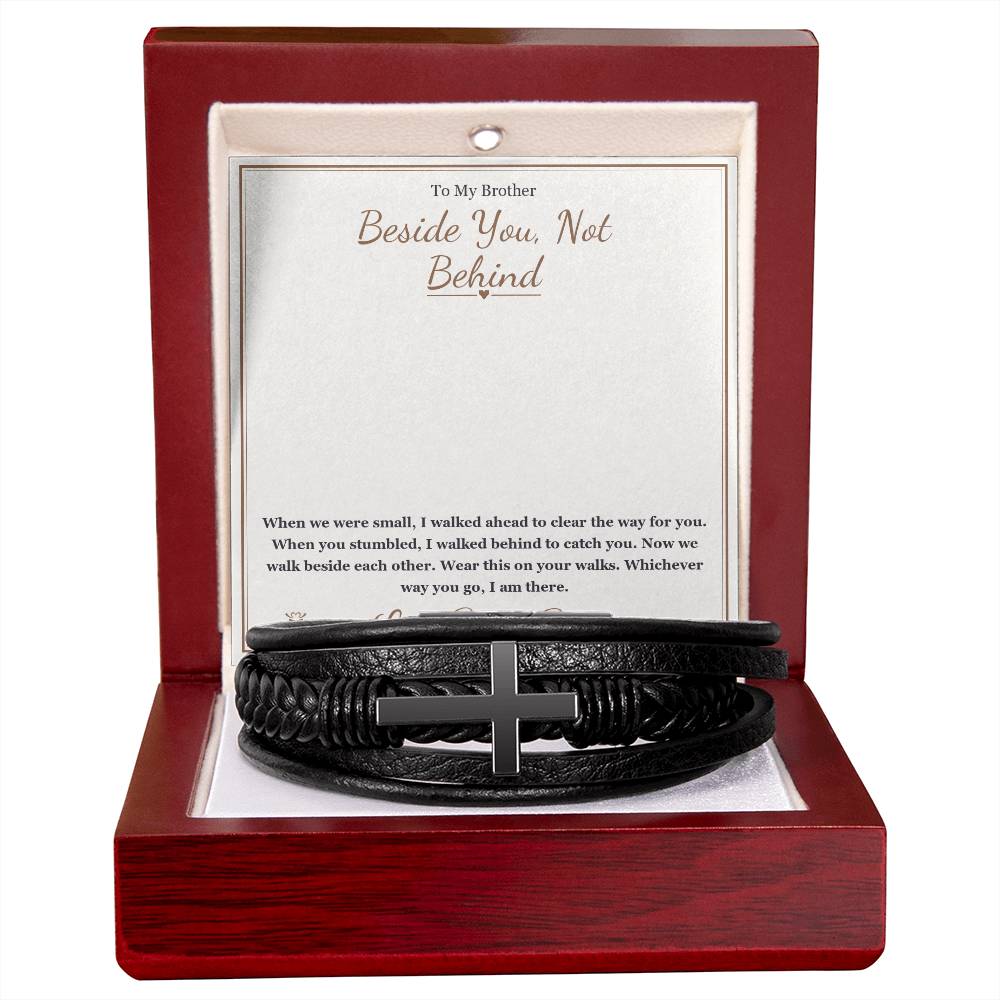 Beside You, Not Behind - Men's Cross Bracelet for Brother
