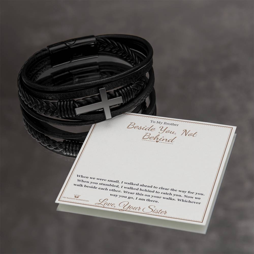 Beside You, Not Behind - Men's Cross Bracelet for Brother