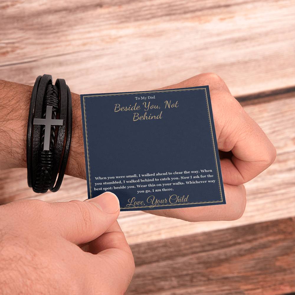 Beside You, Not Behind - Men's Cross Bracelet for Dad
