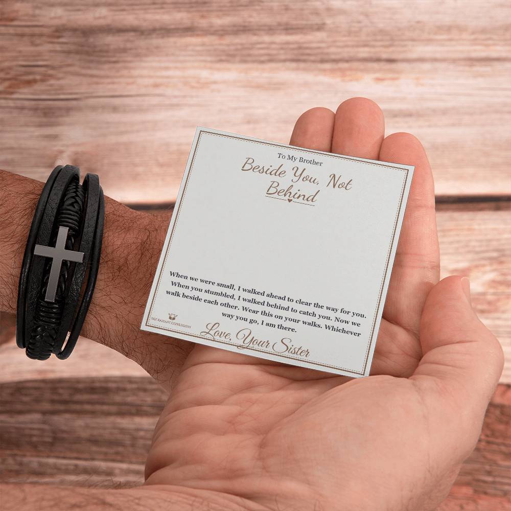 Beside You, Not Behind - Men's Cross Bracelet for Brother