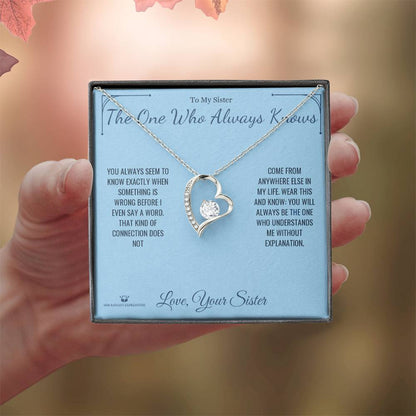 Meaningful gift for sister - The One Who Always Knows