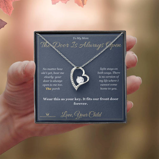 The Door Is Always Open - Forever Love Necklace for Mom