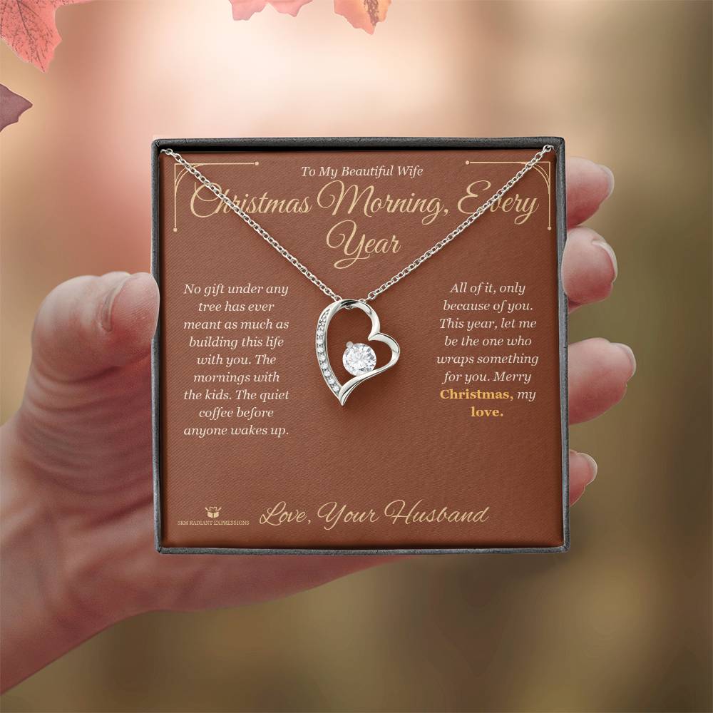 Christmas Morning, Every Year - Forever Love Necklace for Wife