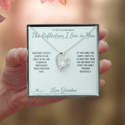 The Reflection I See in You - Forever Love Necklace for Granddaughter