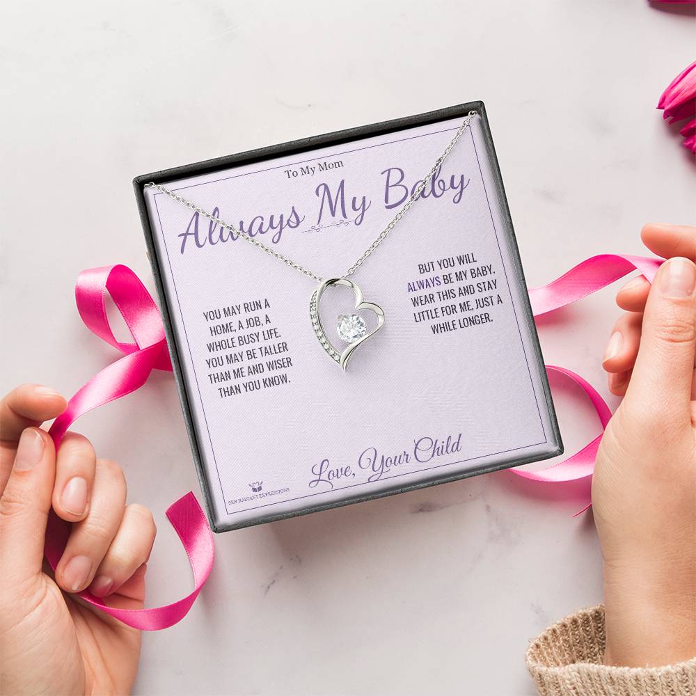 Always My Baby - Forever Love Necklace for Mom