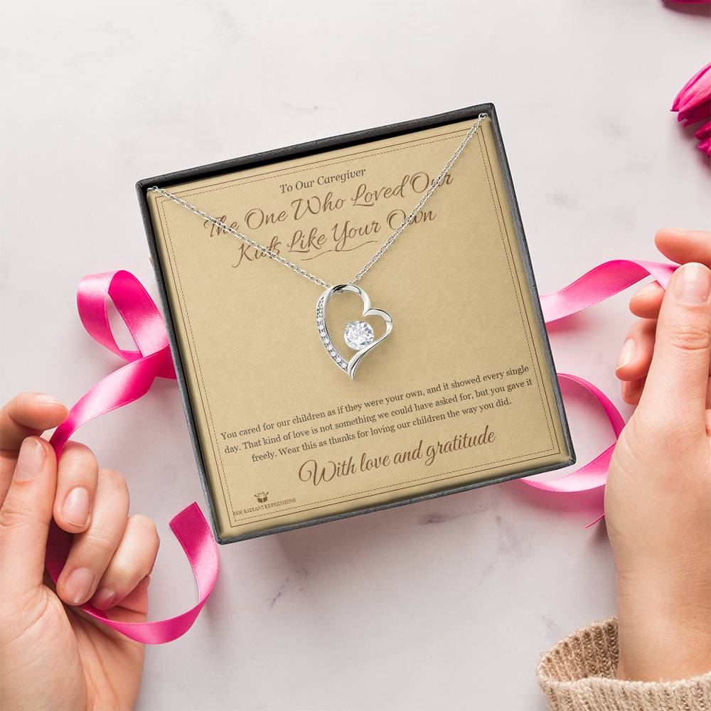 The One Who Loved Our Kids Like Your Own - Forever Love Necklace for Caregiver - personalized keepsake gift from SKH Radiant Expressions