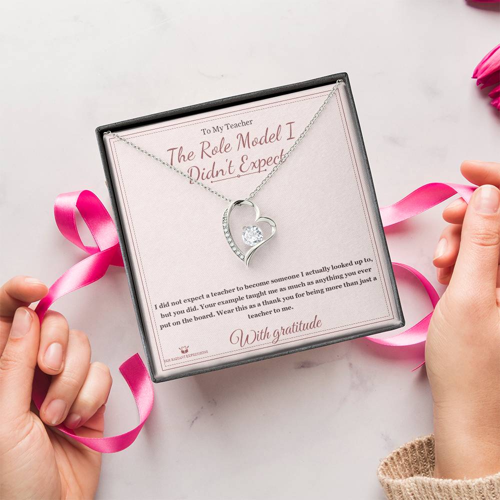 The Role Model I Didn't Expect - Forever Love Necklace for Teacher - personalized keepsake gift from SKH Radiant Expressions