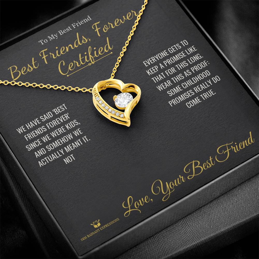 Best Friends, Forever Certified - Forever Love Necklace for Best Friend