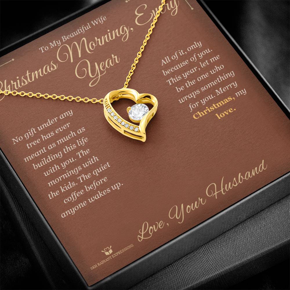 Christmas Morning, Every Year - Forever Love Necklace for Wife