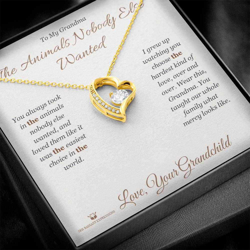 The Animals Nobody Else Wanted - Forever Love Necklace for Grandmother