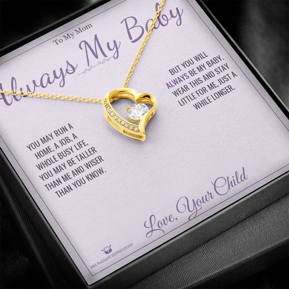 Always My Baby - Forever Love Necklace for Mom