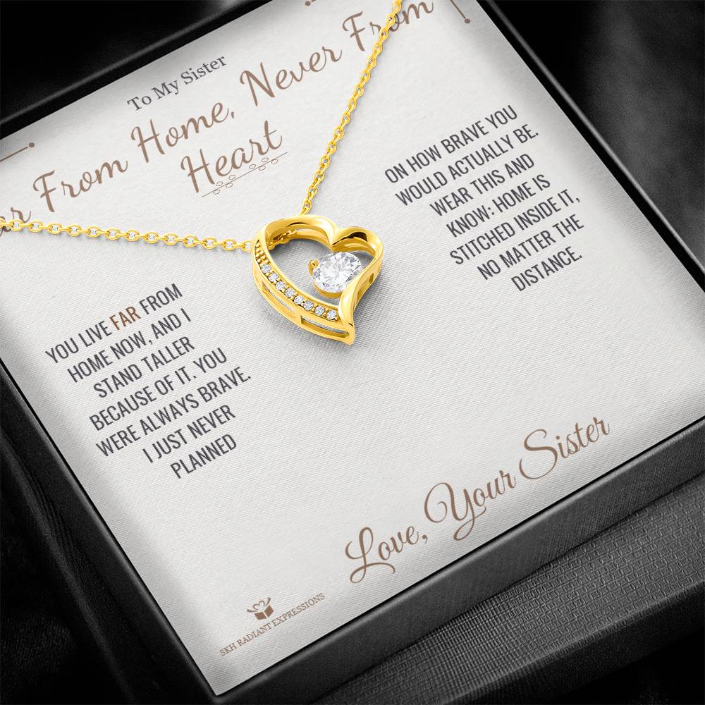 Far From Home, Never From Heart - Forever Love Necklace for Sister