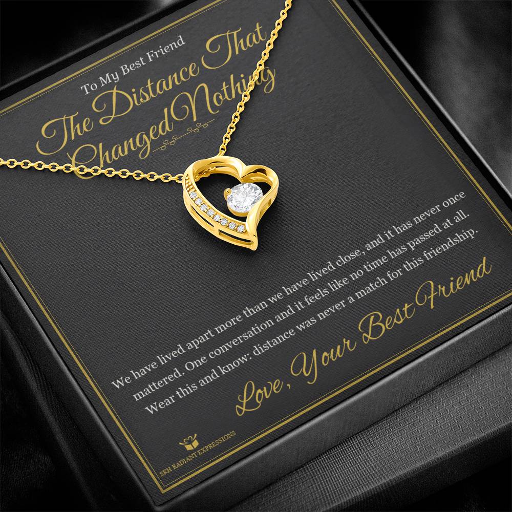 The Distance That Changed Nothing - Forever Love Necklace for Best Friend - personalized keepsake gift from SKH Radiant Expressions