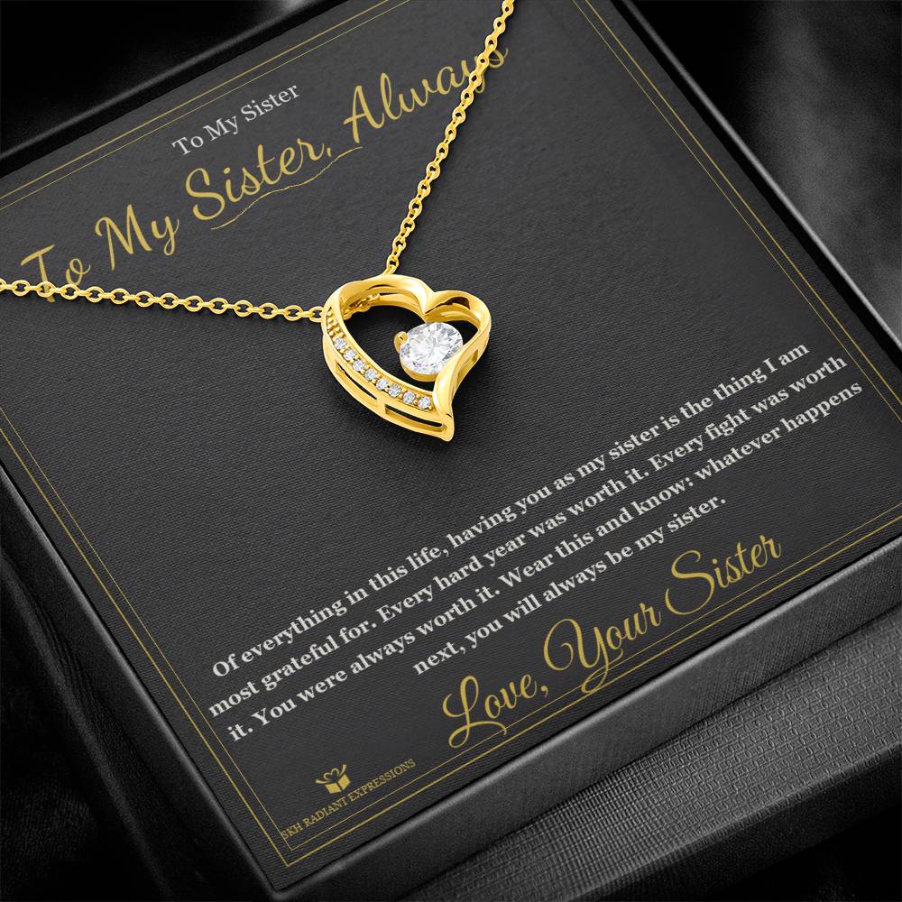 Every Fight Was Worth It - Forever Love Necklace for Sister