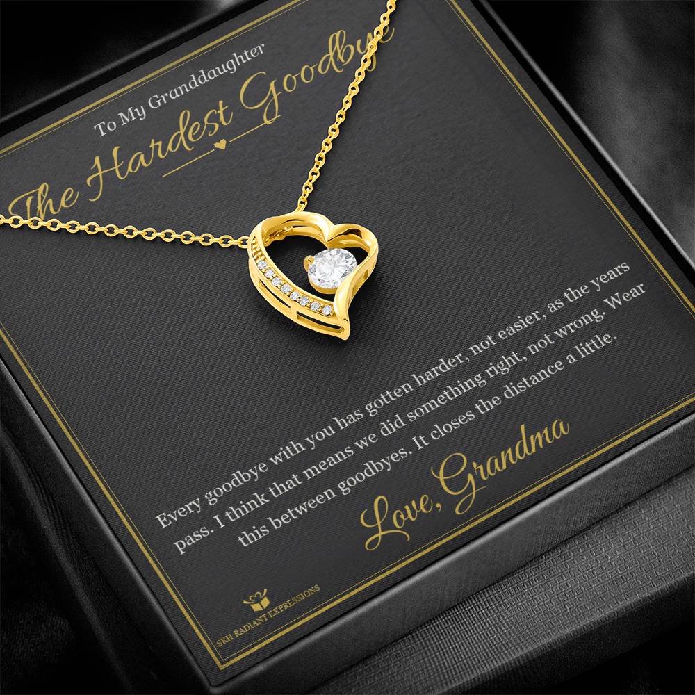 The Hardest Goodbye - Forever Love Necklace for Granddaughter
