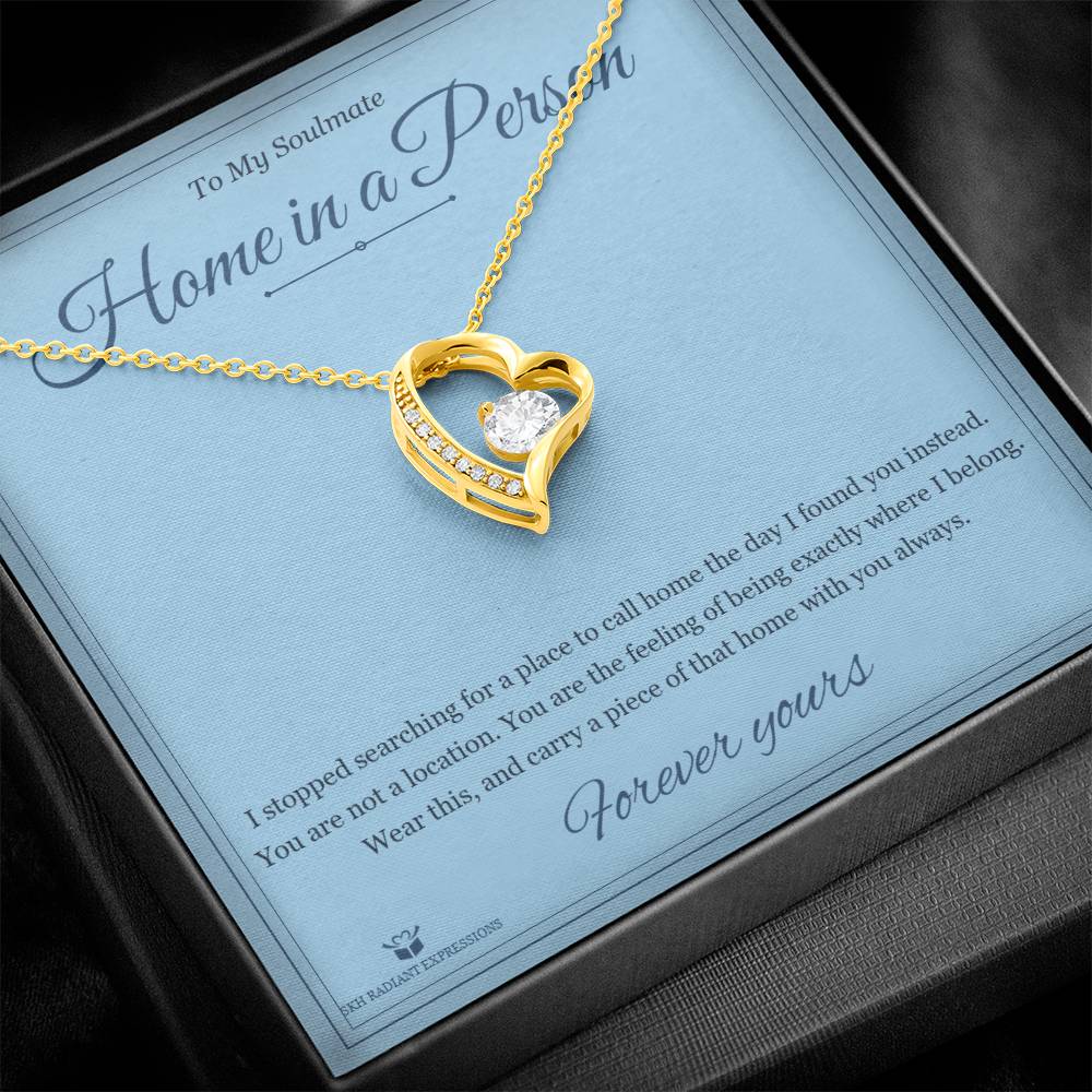 Home in a Person - Forever Love Necklace for Soulmate - personalized keepsake gift from SKH Radiant Expressions