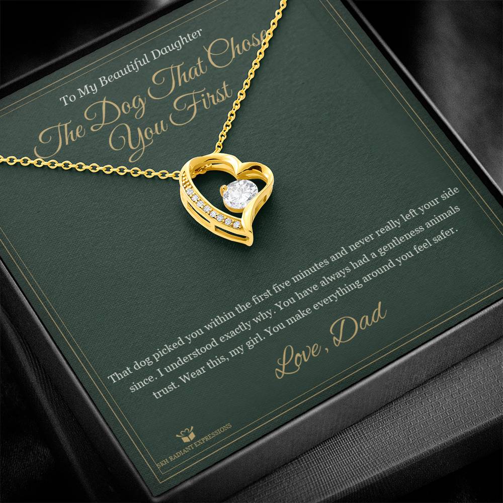 The Dog That Chose You First - Forever Love Necklace for Daughter - personalized keepsake gift from SKH Radiant Expressions