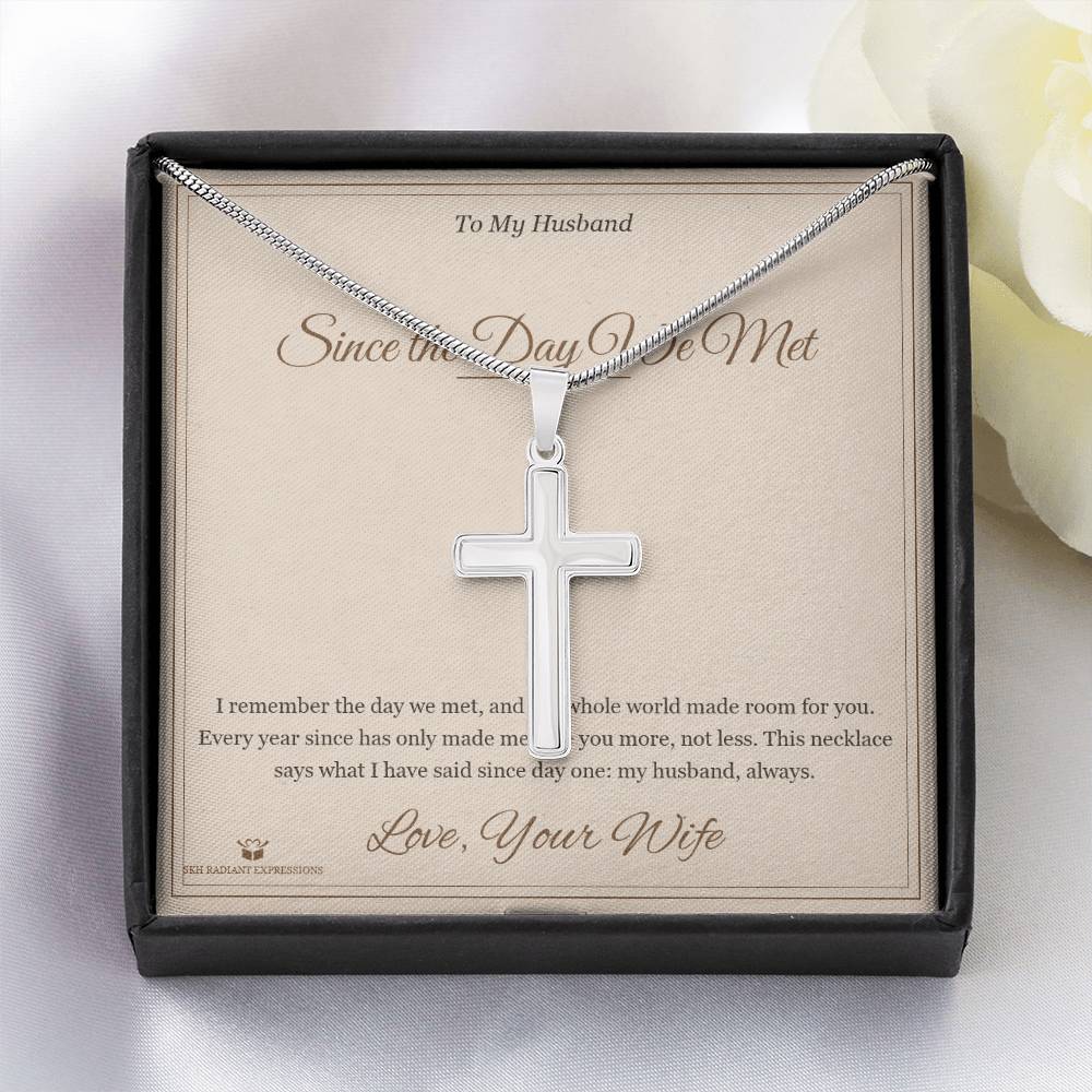 Since the Day We Met - Artisan Cross Necklace for Husband - personalized keepsake gift from SKH Radiant Expressions