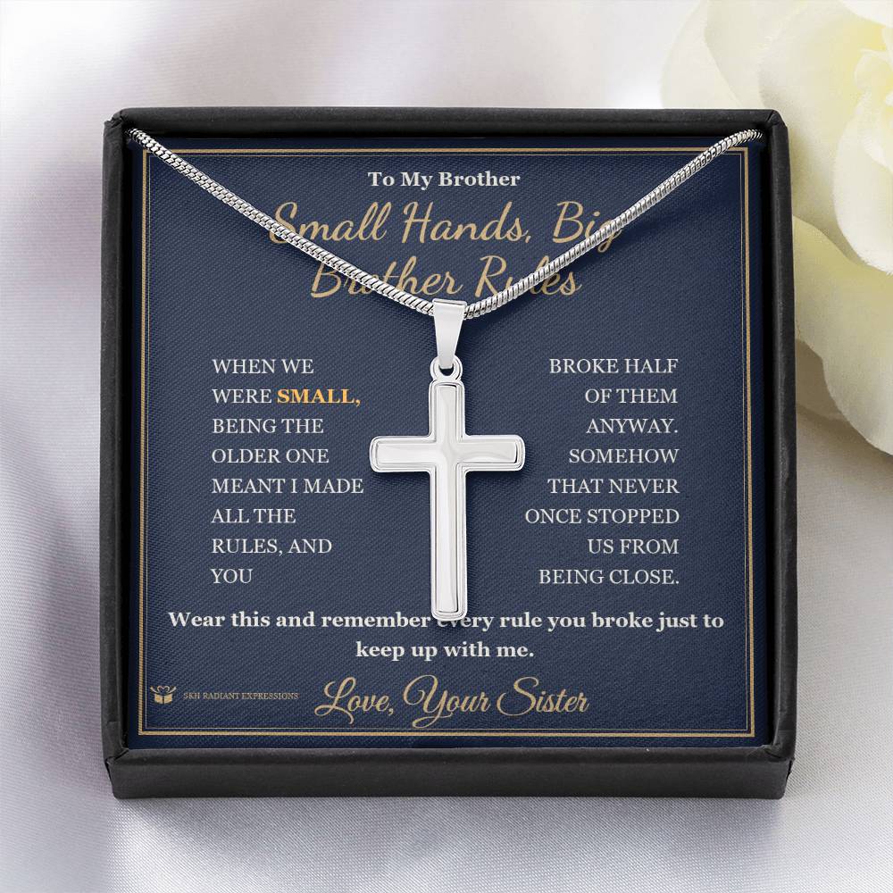 Small Hands, Big Brother Rules - Artisan Cross Necklace for Brother - personalized keepsake gift from SKH Radiant Expressions