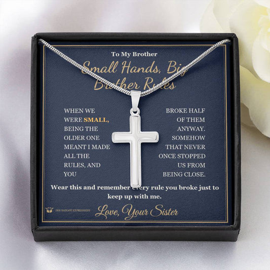 Small Hands, Big Brother Rules - Artisan Cross Necklace for Brother - personalized keepsake gift from SKH Radiant Expressions