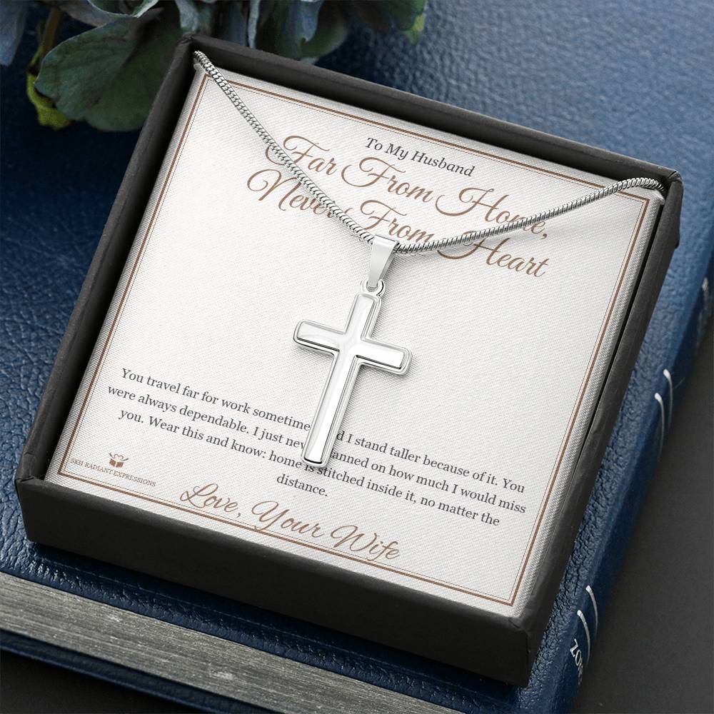 Far From Home, Never From Heart - Artisan Cross Necklace for Husband - personalized keepsake gift from SKH Radiant Expressions