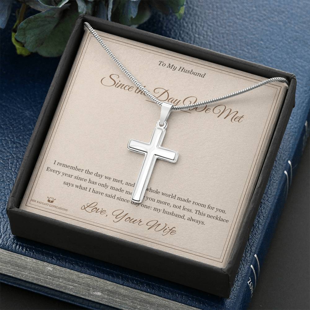 Since the Day We Met - Artisan Cross Necklace for Husband - personalized keepsake gift from SKH Radiant Expressions