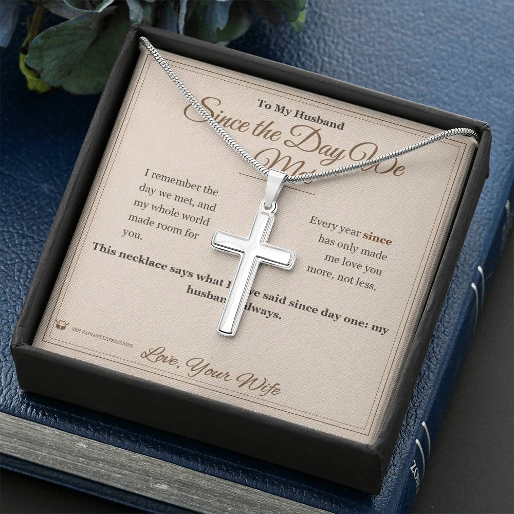Since the Day We Met - Artisan Cross Necklace for Husband - personalized keepsake gift from SKH Radiant Expressions