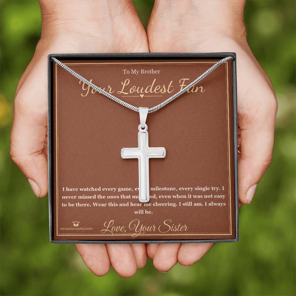Your Loudest Fan - Artisan Cross Necklace for Brother - personalized keepsake gift from SKH Radiant Expressions