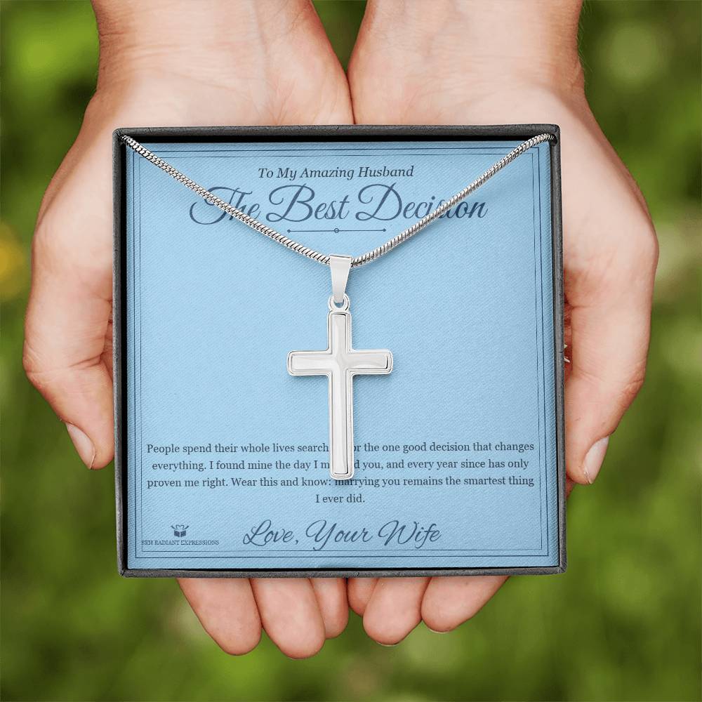 The Best Decision - Artisan Cross Necklace for Husband - personalized keepsake gift from SKH Radiant Expressions
