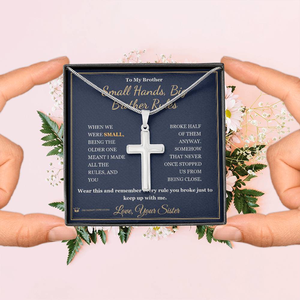 Small Hands, Big Brother Rules - Artisan Cross Necklace for Brother - personalized keepsake gift from SKH Radiant Expressions