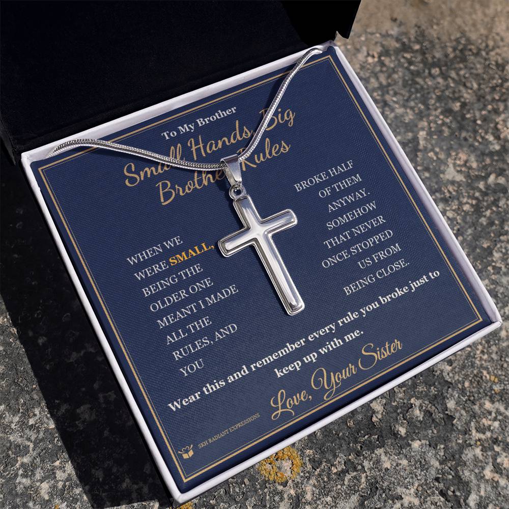Small Hands, Big Brother Rules - Artisan Cross Necklace for Brother - personalized keepsake gift from SKH Radiant Expressions