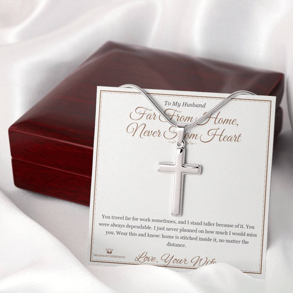 Far From Home, Never From Heart - Artisan Cross Necklace for Husband - personalized keepsake gift from SKH Radiant Expressions