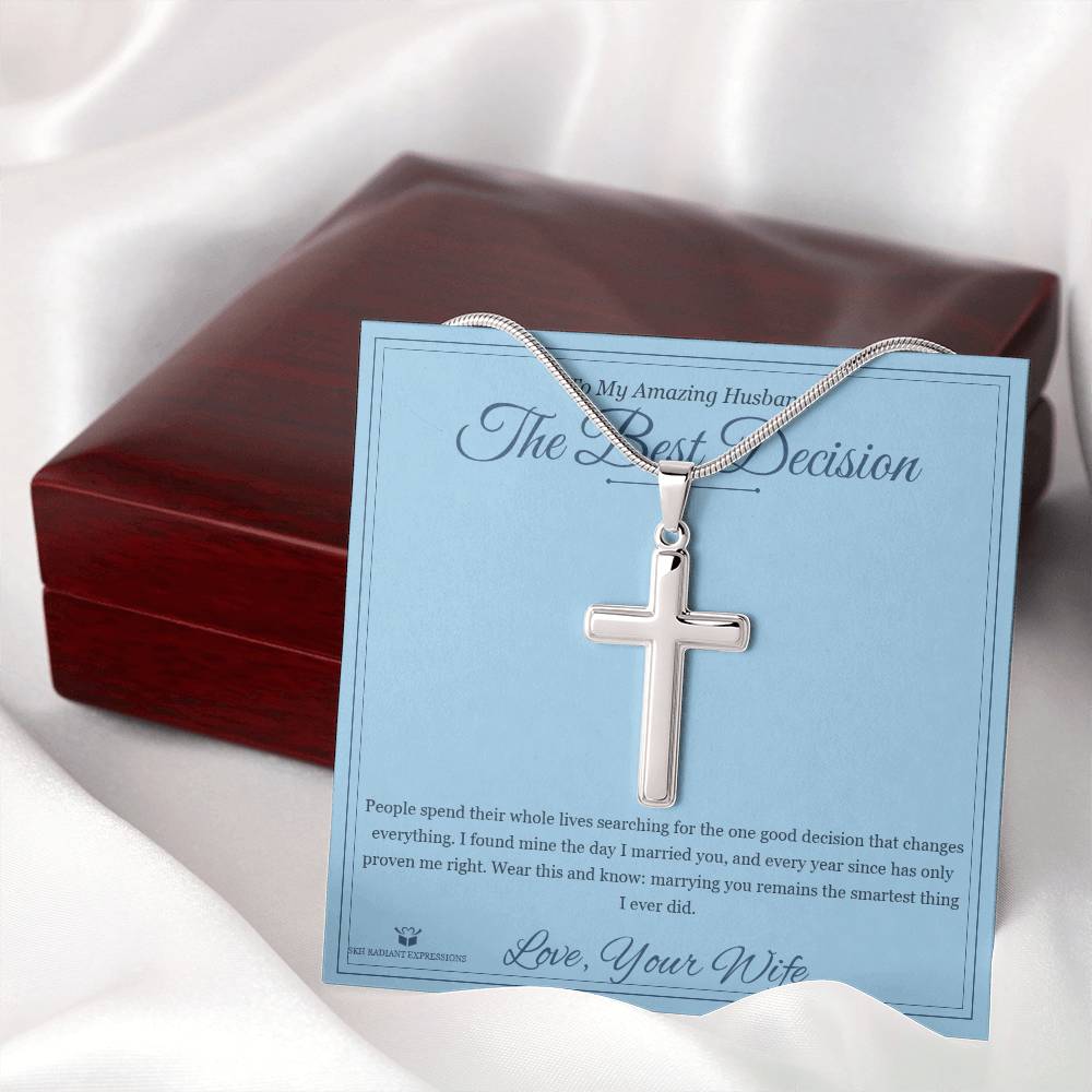 The Best Decision - Artisan Cross Necklace for Husband - personalized keepsake gift from SKH Radiant Expressions