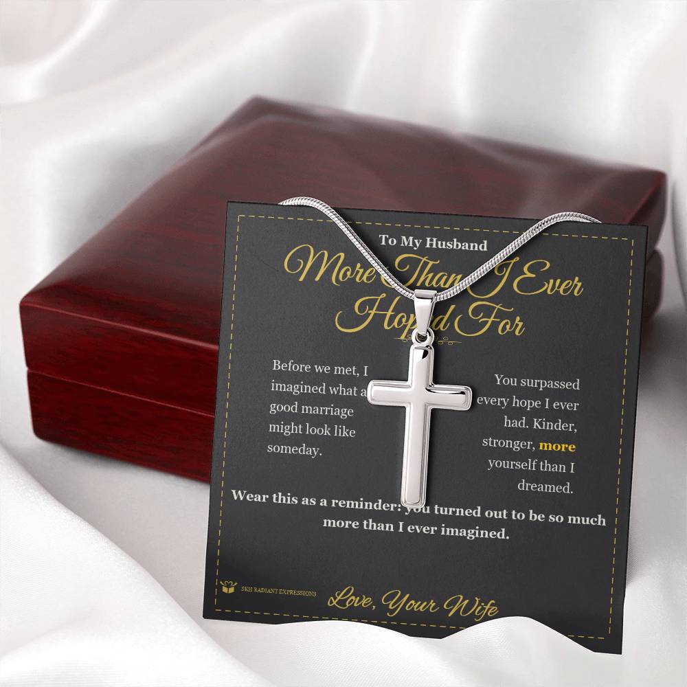 More Than I Ever Hoped For - Artisan Cross Necklace for Husband - personalized keepsake gift from SKH Radiant Expressions