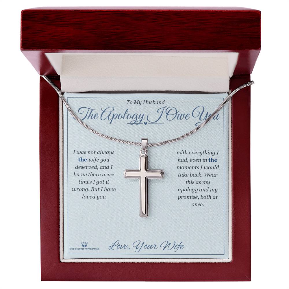 The Apology I Owe You - Artisan Cross Necklace for Husband