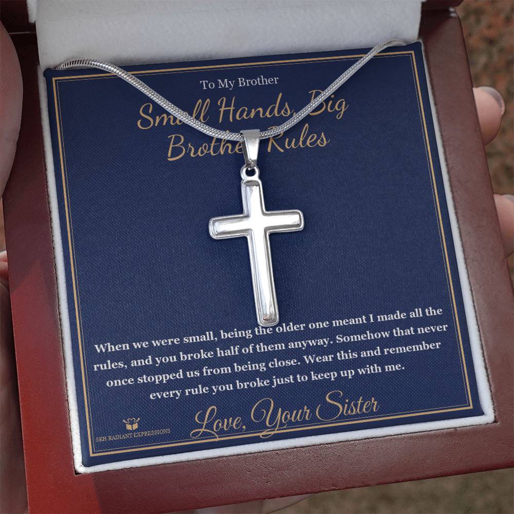 Small Hands, Big Brother Rules - Artisan Cross Necklace for Brother - personalized keepsake gift from SKH Radiant Expressions