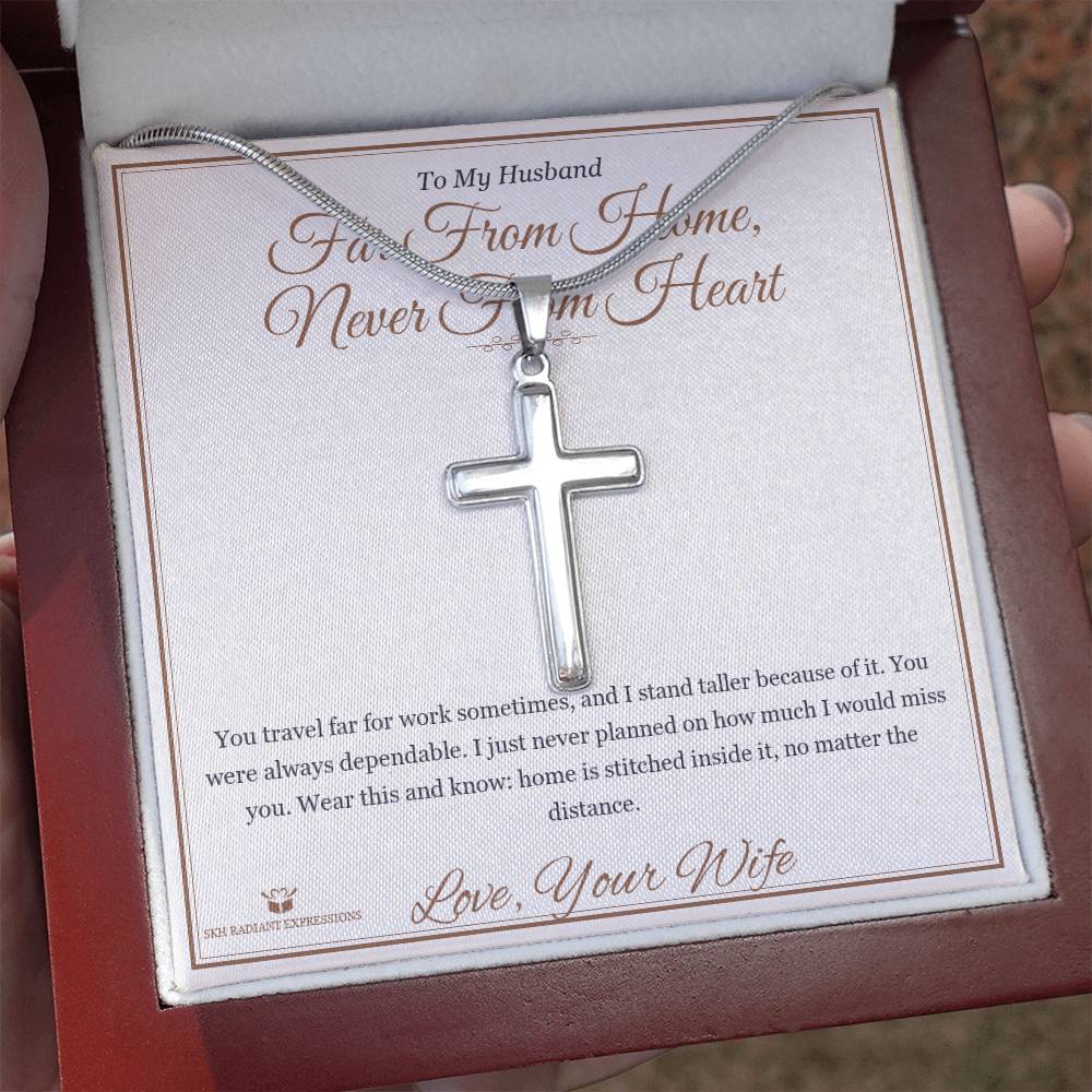 Far From Home, Never From Heart - Artisan Cross Necklace for Husband - personalized keepsake gift from SKH Radiant Expressions
