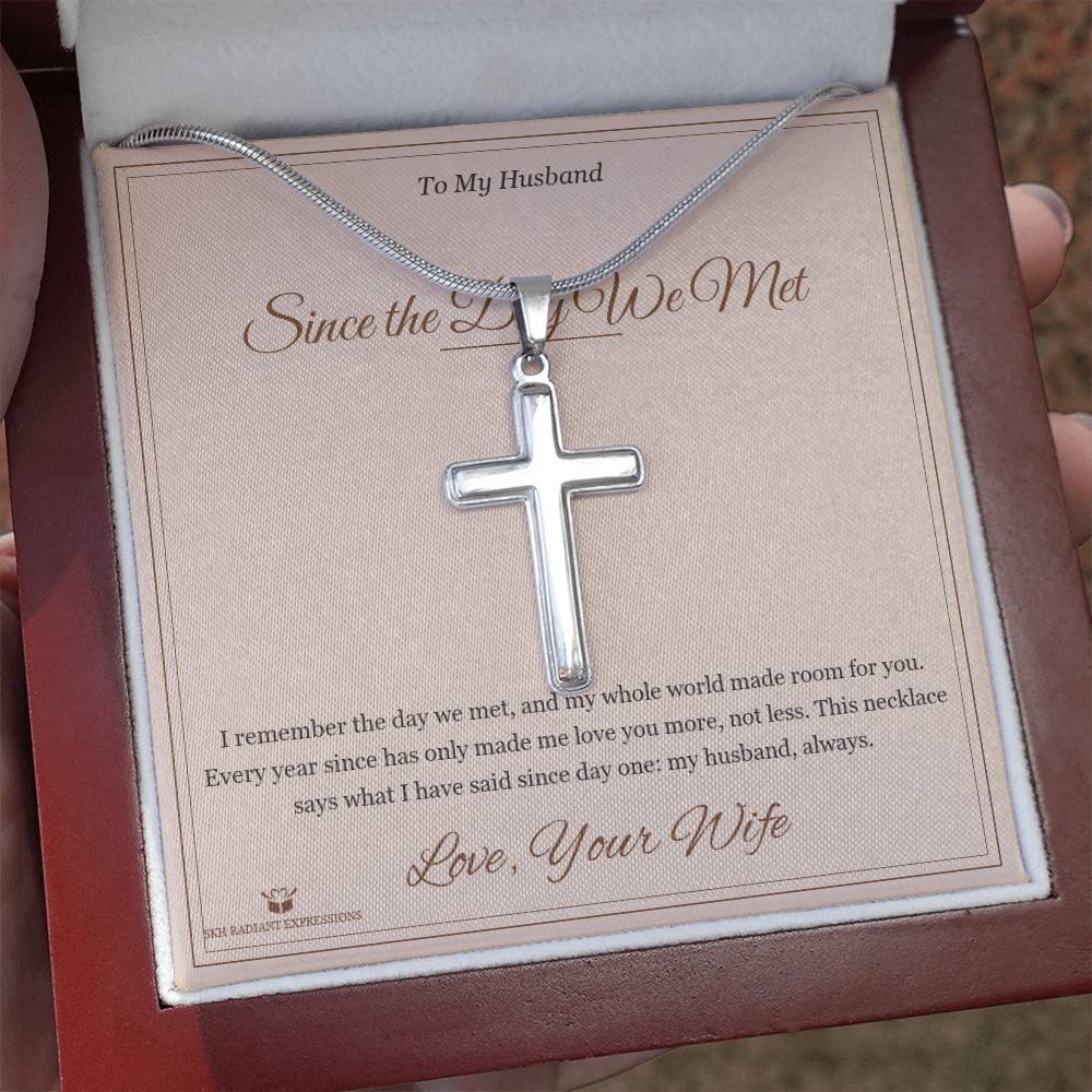 Since the Day We Met - Artisan Cross Necklace for Husband - personalized keepsake gift from SKH Radiant Expressions