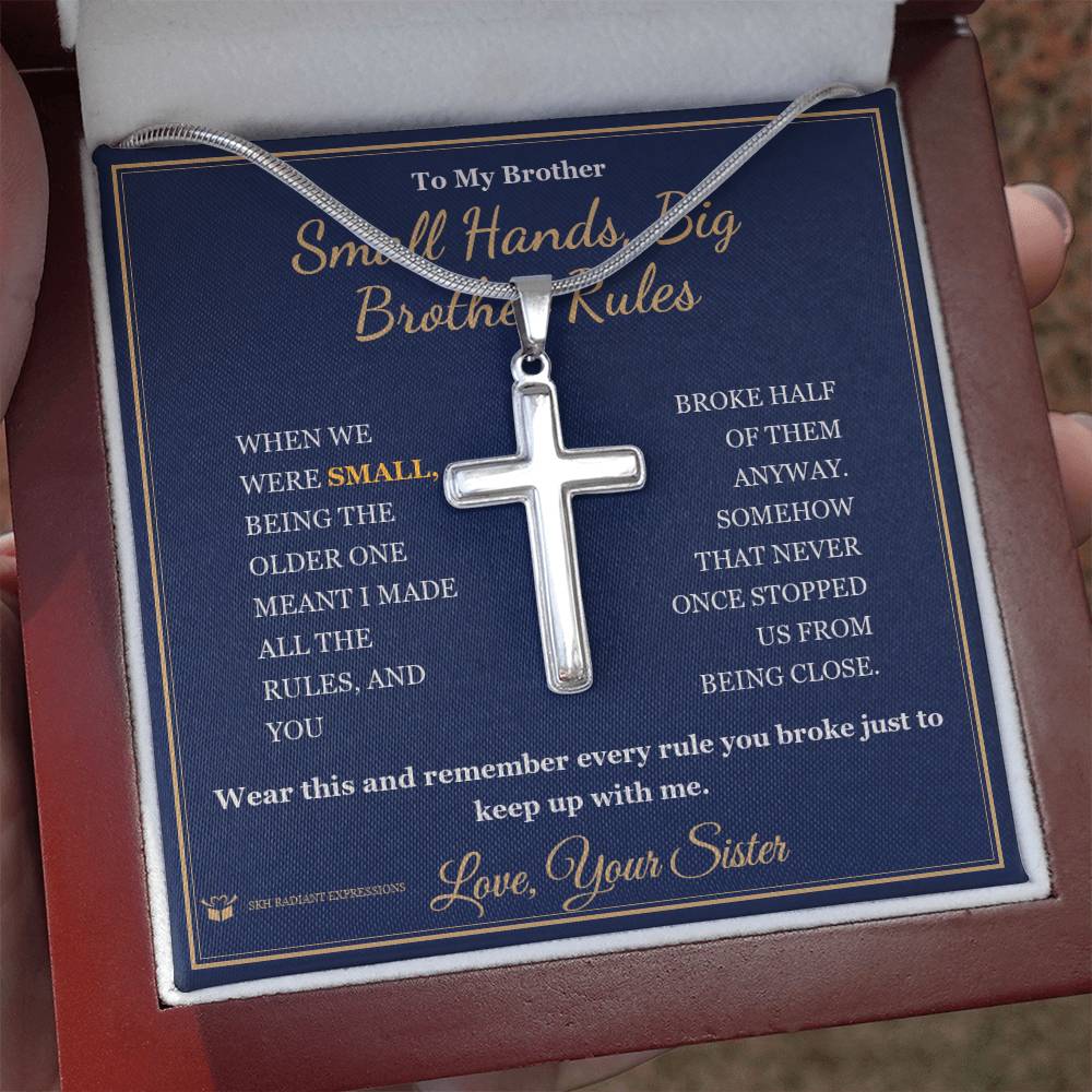 Small Hands, Big Brother Rules - Artisan Cross Necklace for Brother - personalized keepsake gift from SKH Radiant Expressions