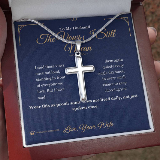 The Vows I Still Mean - Artisan Cross Necklace for Husband - personalized keepsake gift from SKH Radiant Expressions