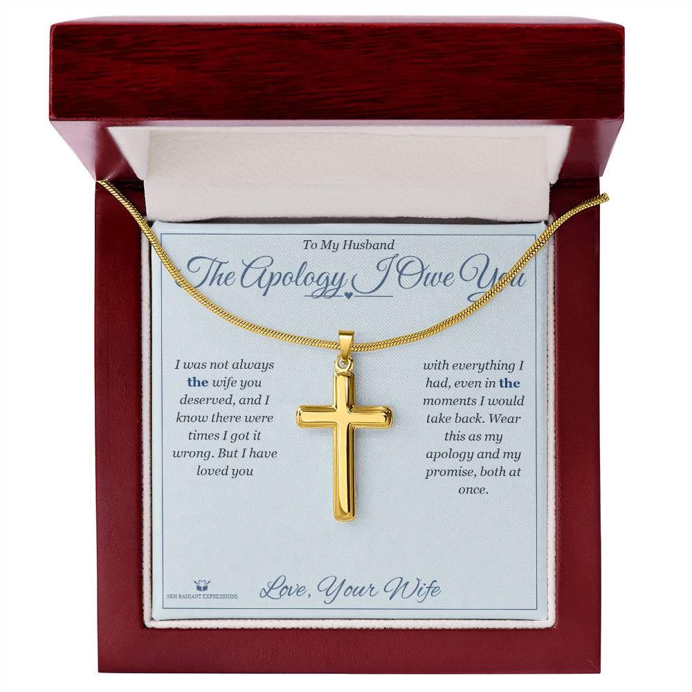 The Apology I Owe You - Artisan Cross Necklace for Husband