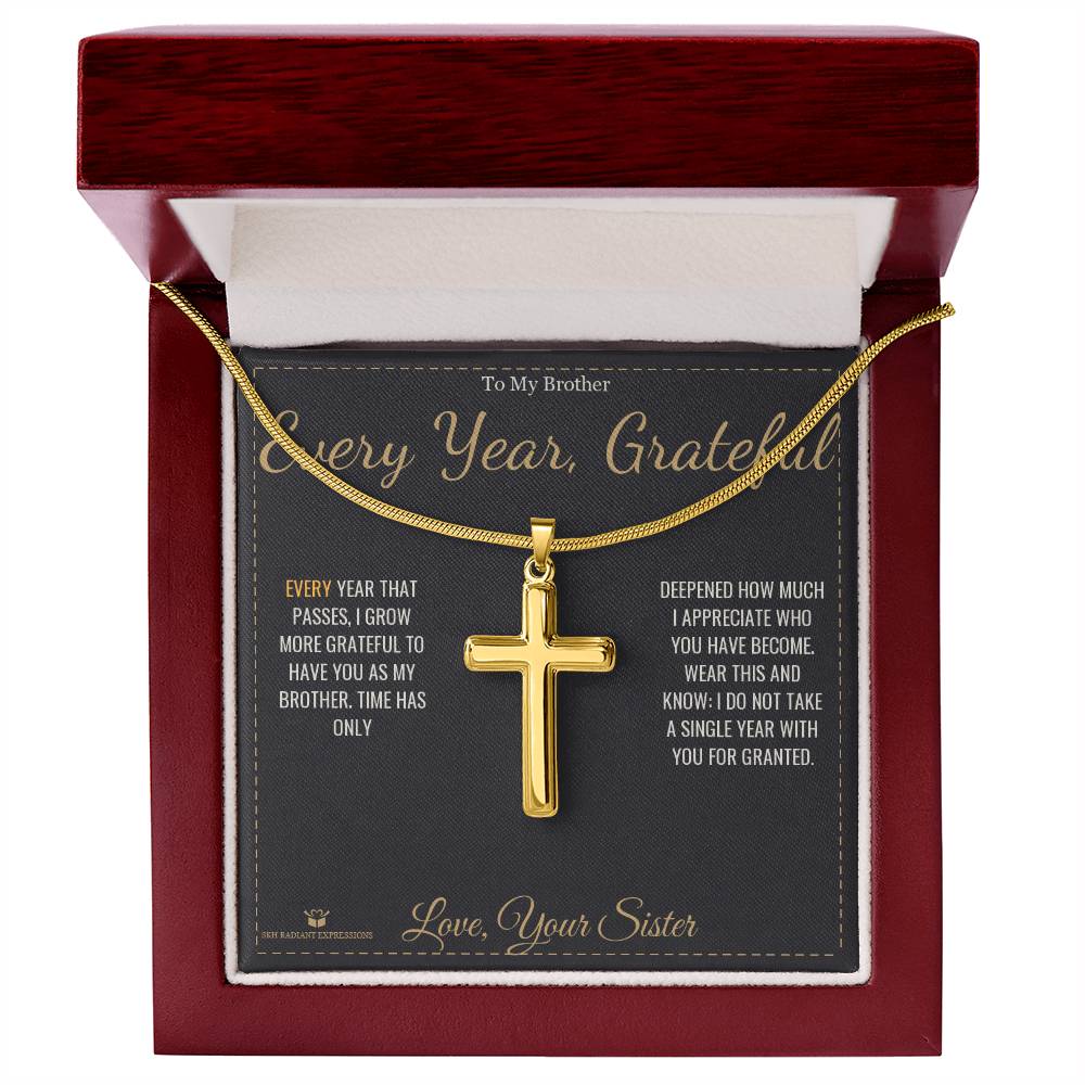 Every Year, Grateful - Artisan Cross Necklace for Brother