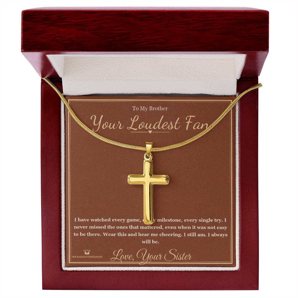 Your Loudest Fan - Artisan Cross Necklace for Brother - personalized keepsake gift from SKH Radiant Expressions