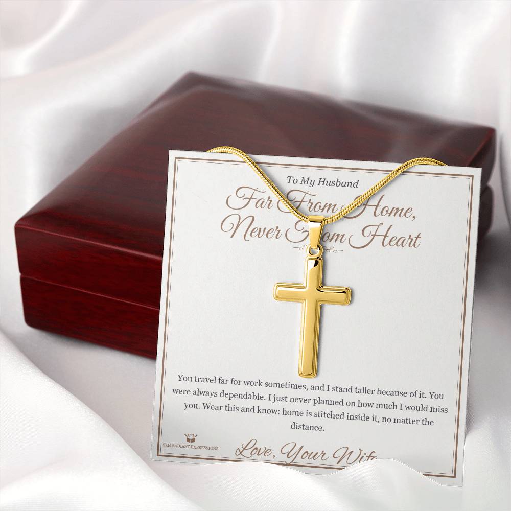 Far From Home, Never From Heart - Artisan Cross Necklace for Husband - personalized keepsake gift from SKH Radiant Expressions