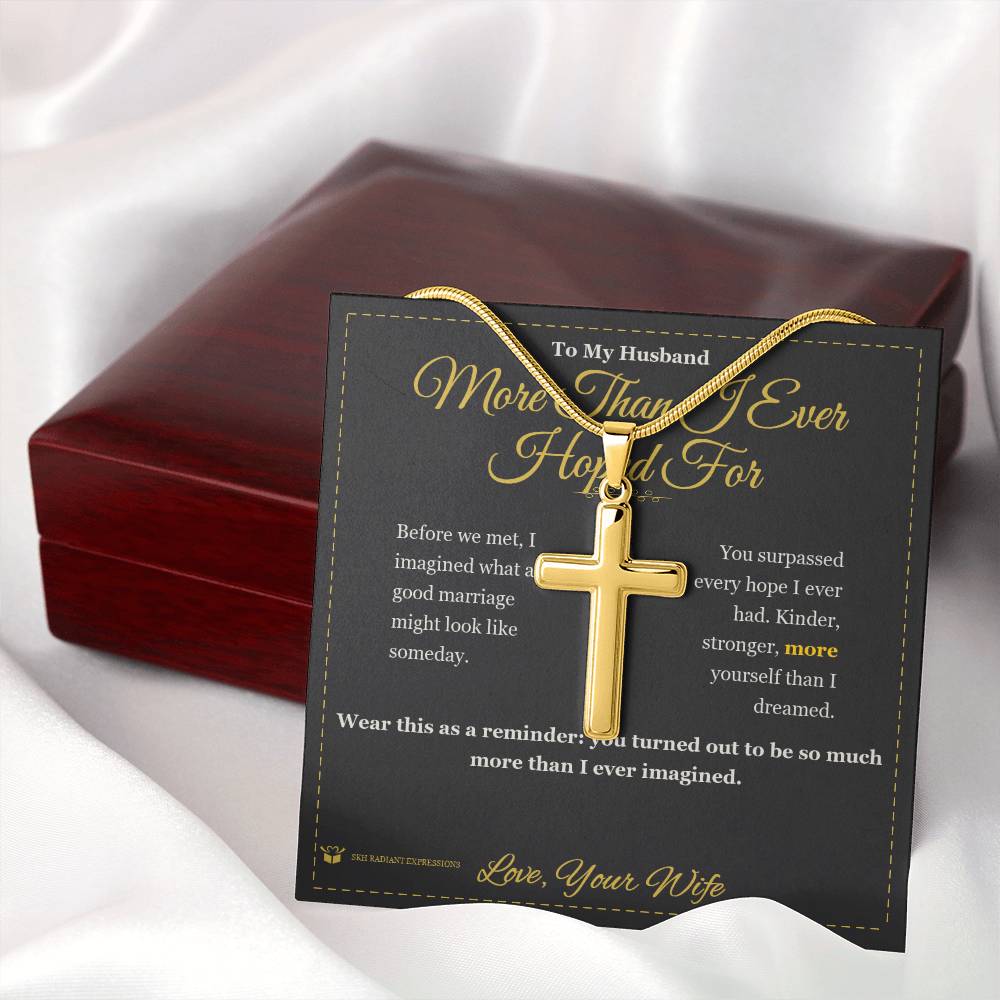 More Than I Ever Hoped For - Artisan Cross Necklace for Husband - personalized keepsake gift from SKH Radiant Expressions