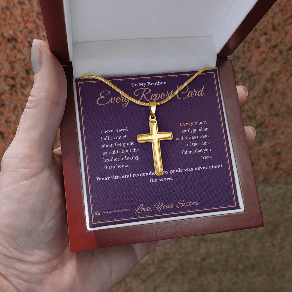 Every Report Card - Artisan Cross Necklace for Brother - personalized keepsake gift from SKH Radiant Expressions