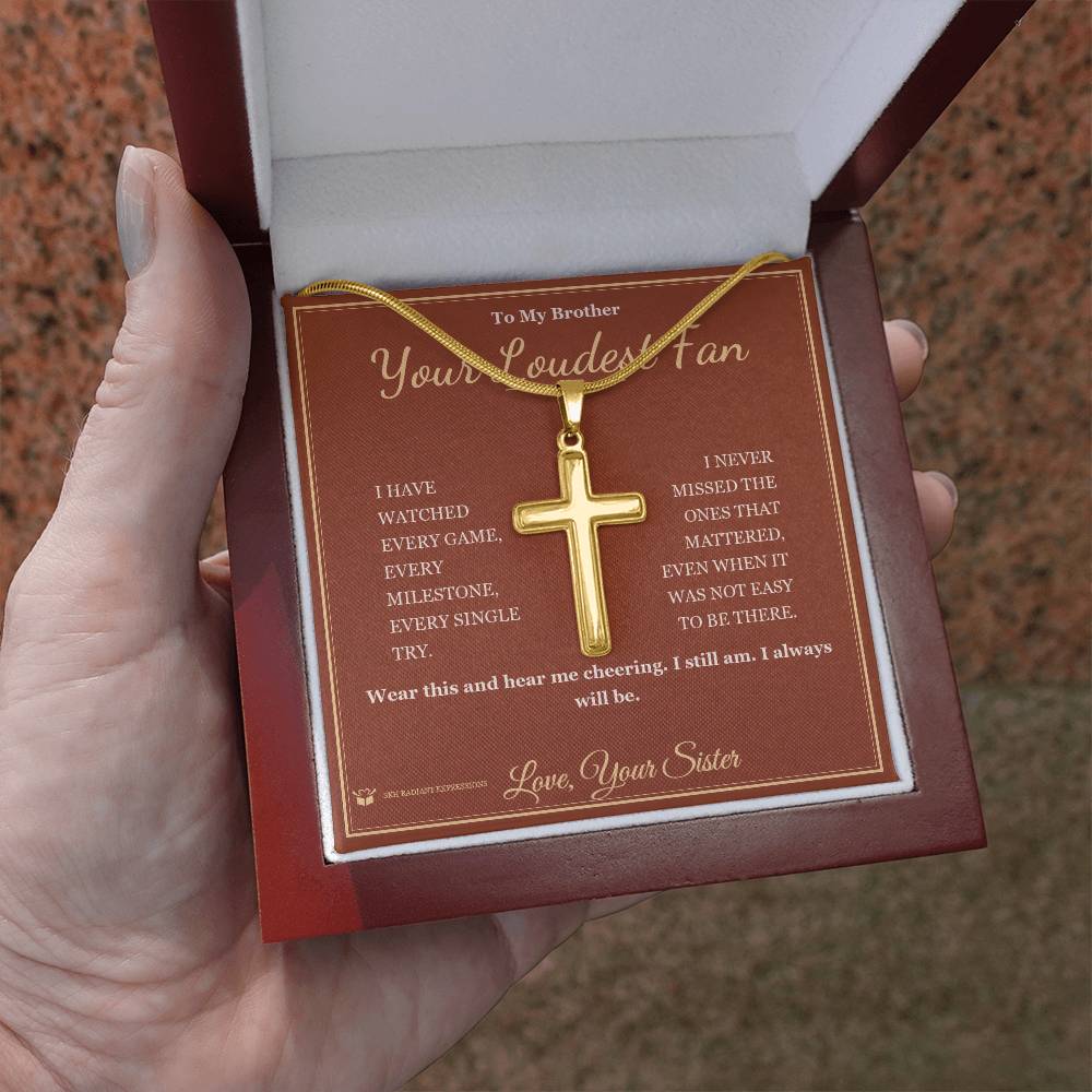 Your Loudest Fan - Artisan Cross Necklace for Brother - personalized keepsake gift from SKH Radiant Expressions